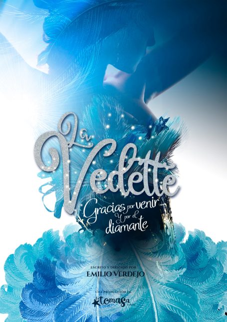 La Vedette, gracias por venir... Y por el diamante